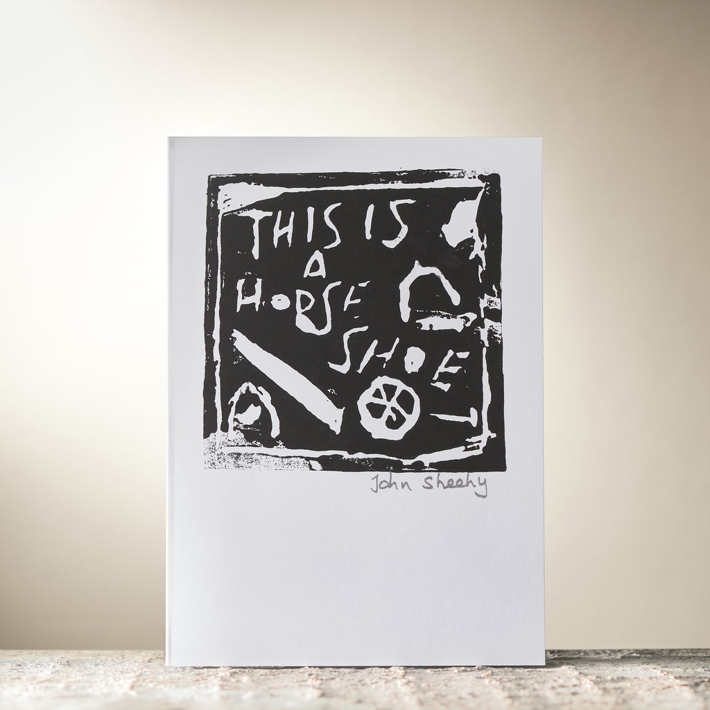This is a Horseshoe Card by John Sheehy - HomeLess Made