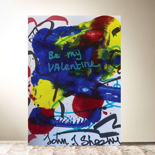 Be My Valentine Card by John Sheehy