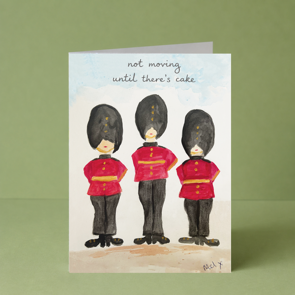 MELODY - "Not Moving Until There's Cake" Card