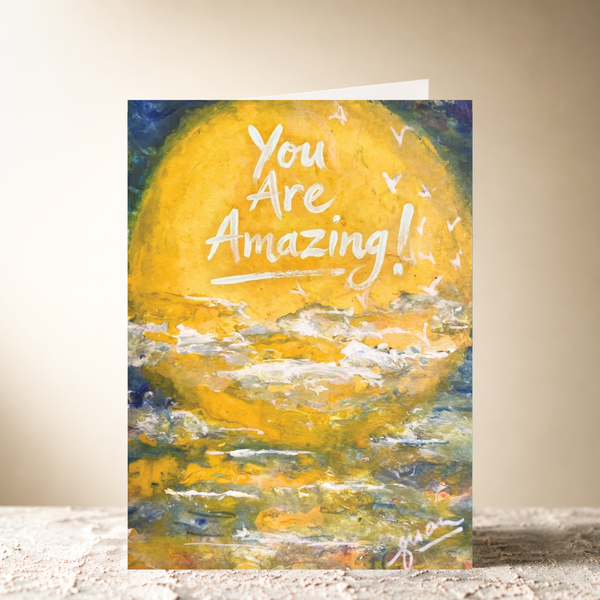 Golden Sunset "You Are Amazing" Card by Guan