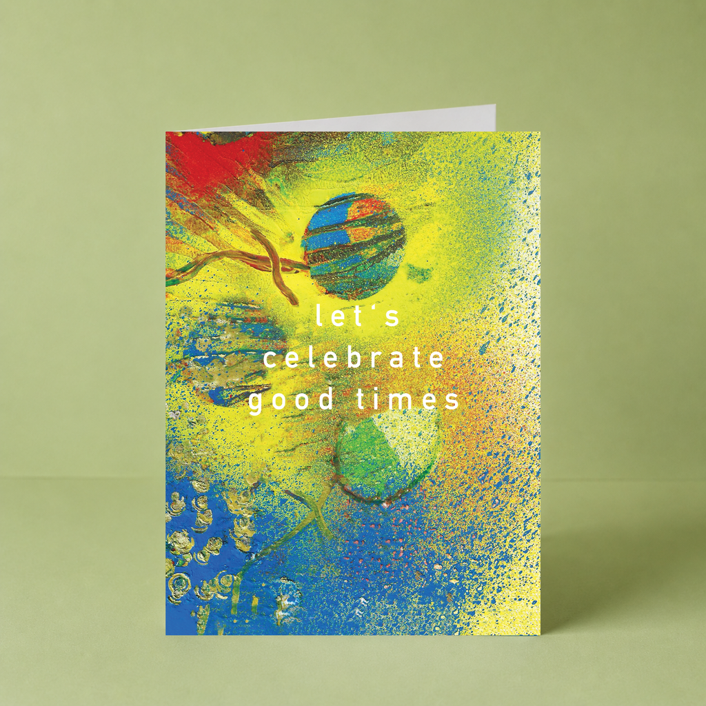 MARY "Let's Celebrate Good Times" Card