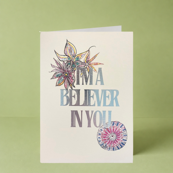 MARY "I'm A Believer In You" Card - HomeLess Made